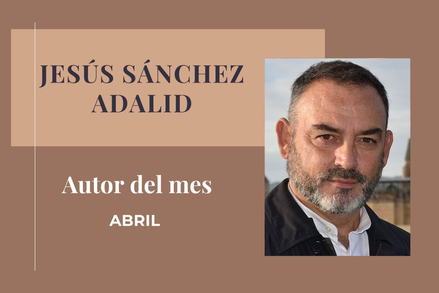 Jes S S Nchez Adalid Autor Del Mes En Paulinas