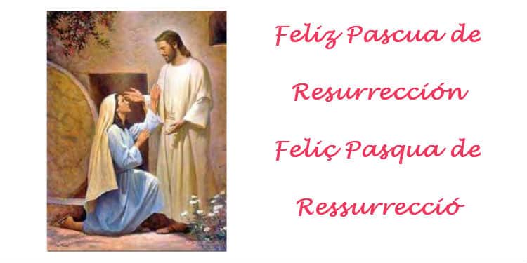 Feliz Pascua de Resurrección