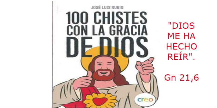 100 CHISTES CON LA GRACIA DE DIOS