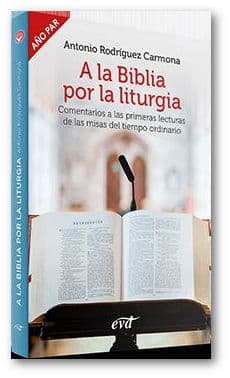 a la biblia por la liturgia año par