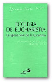 ECCLESIA DE EUCHARISTIA