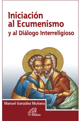 Iniciación al Ecumenismo y al Diálogo interreligioso