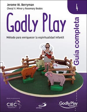 Godly Play. Guía completa 4