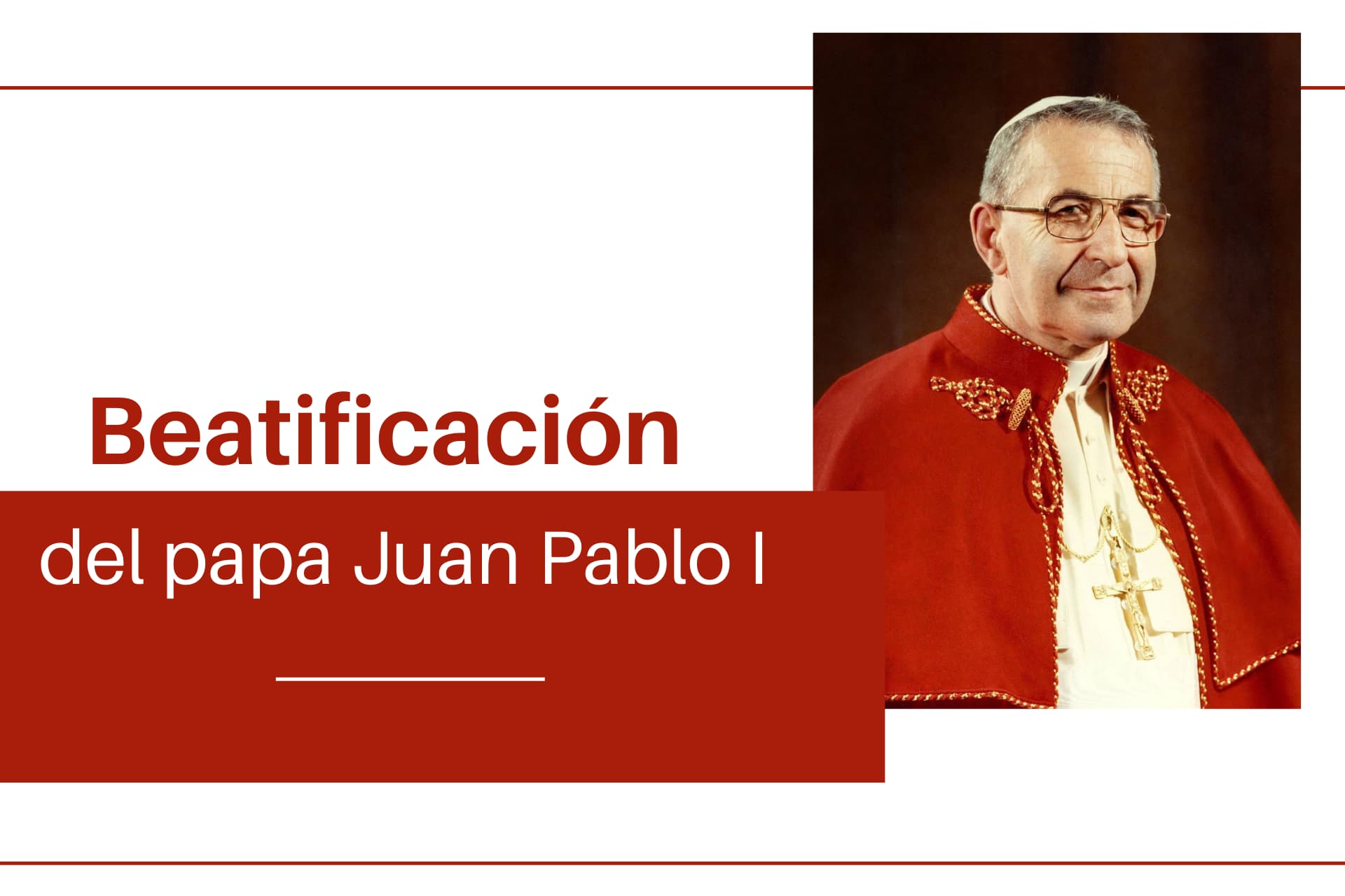 Beatificación del papa Juan Pablo I