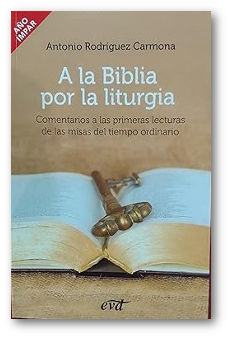 A la Biblia por la liturgia