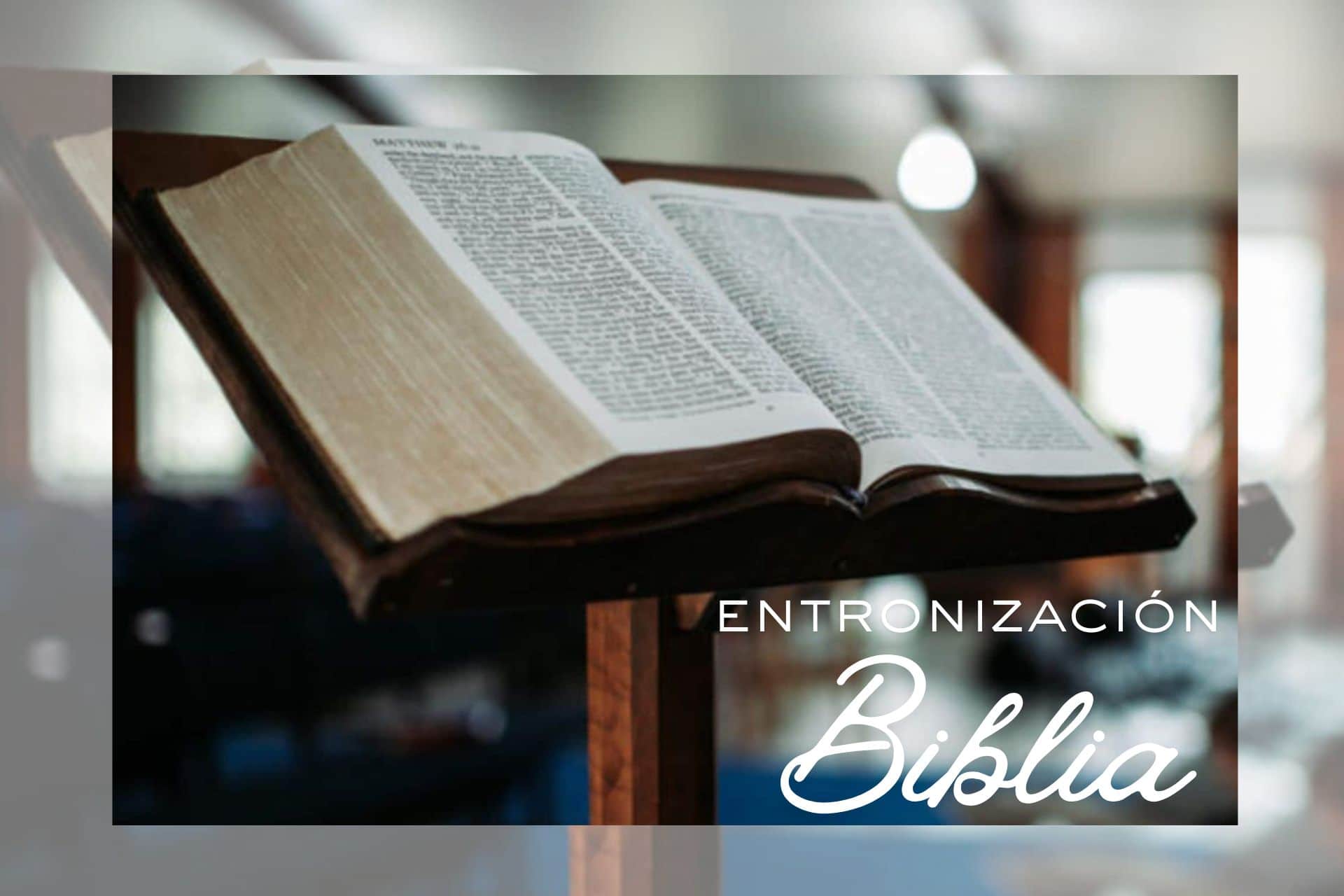 entronizacion de la biblia