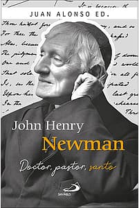 john henry newman doctor pastor santo