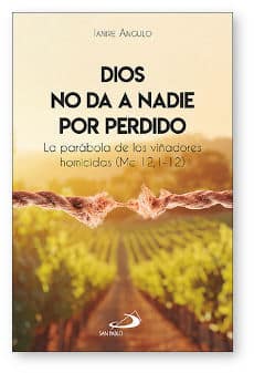 Dios no da a nadie por perdido