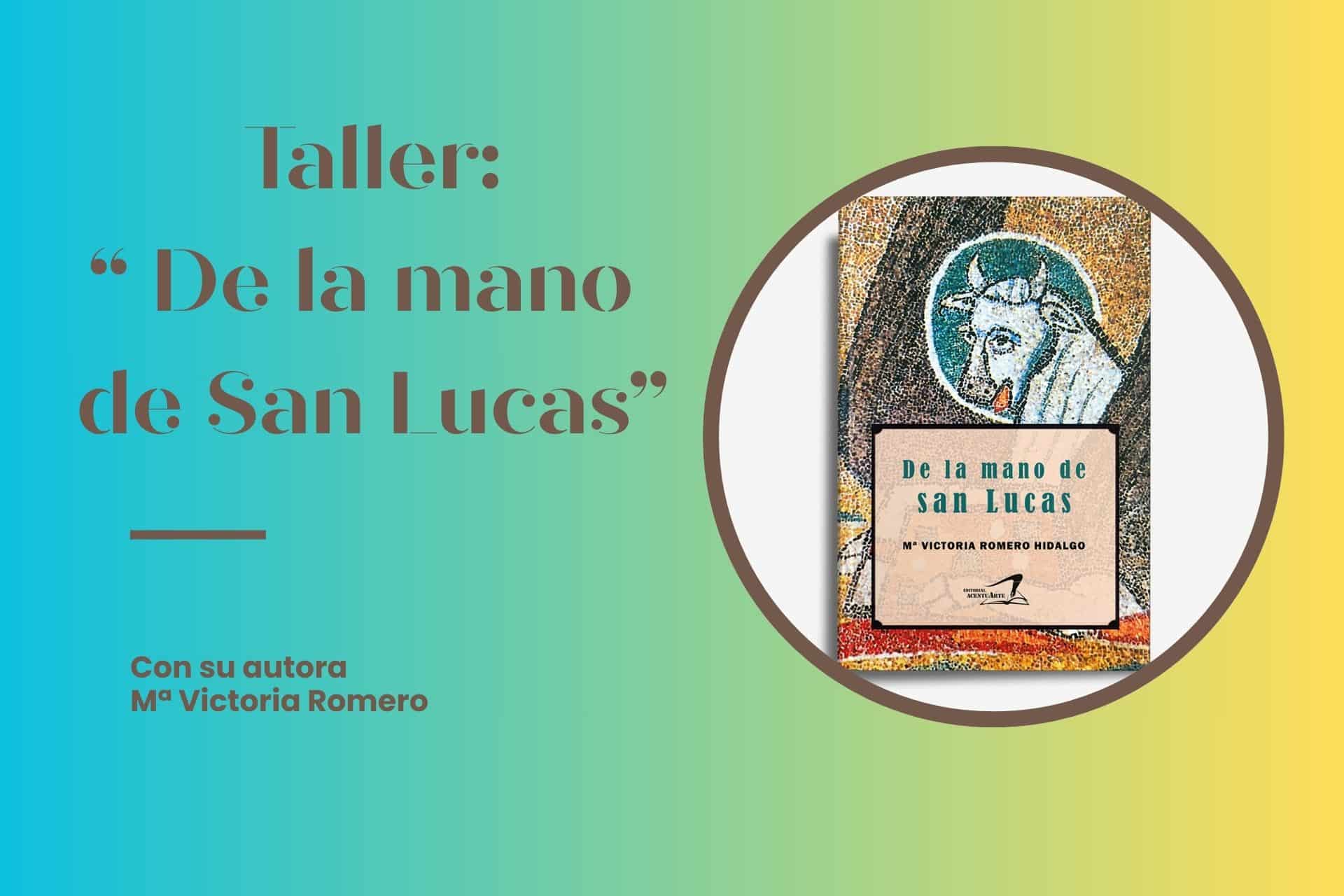 taller de la mano de san lucas